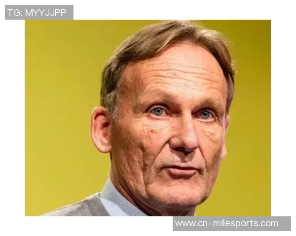 瓦茨克当选多特蒙德新主席里肯将出任俱乐部首席执行官